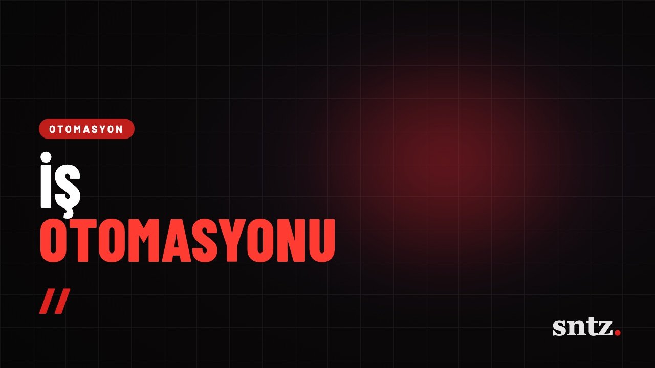 İş Otomasyonu: Küçük İşletmeler Nereden Başlamalı?